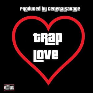 Trap Love (Explicit)