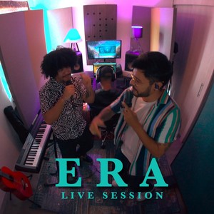 ERA (Live Session)