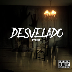 Desvelado (Explicit)