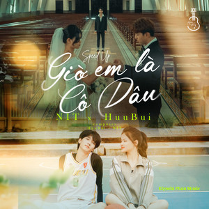 Giờ Em Là Cô Dâu (Speed Up)