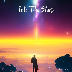 Into The Stars