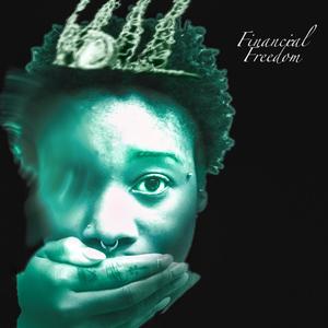 Financial Freedom (Explicit)