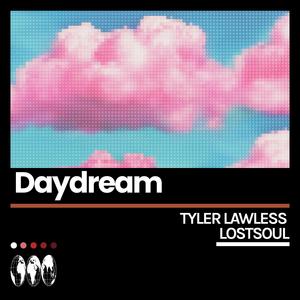 Daydream (feat. LostSoul) (Explicit)
