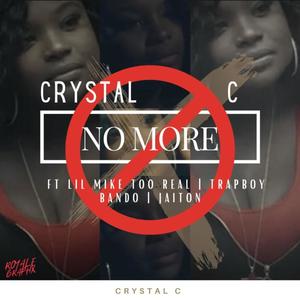 No More (feat. Lil Mike Too Real, Trapboy Bando & Jaiton) [Explicit]