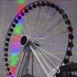 pretend (Explicit)