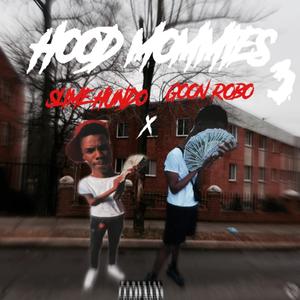 Hood Mommies 3 (Explicit)