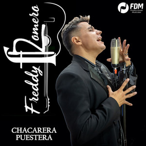 Freddy Romero - Chacarera Puestera