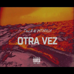 Otra Vez (Explicit)