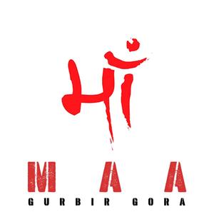 Maa (feat. Gurbir Gora)