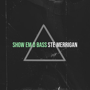 Show Em D Bass