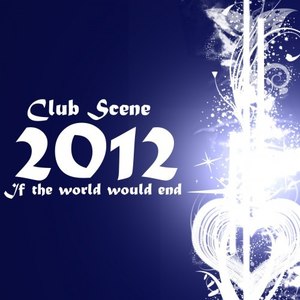 2012(If the World Would End)