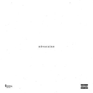 n o v a c a i n e (Explicit)