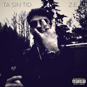 Ta Sin Tid (Explicit)