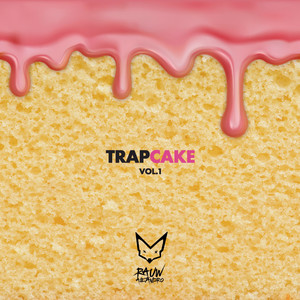 Trap Cake, Vol. 1 (Explicit)