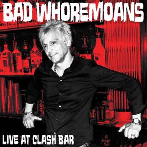 Live at Clash Bar (Explicit)