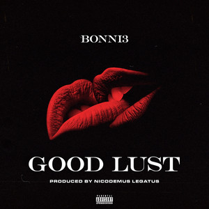 Good Lust (Explicit)