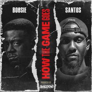 How The Game Goes (feat. Boosie Badazz) [Explicit]