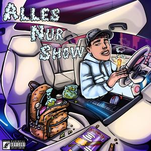 Alles nur Show (Explicit)