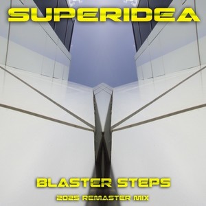 Blaster Steps (Original Mix|Remastered)