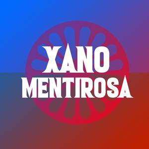 Xano (Mentirosa)