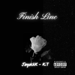 Finish Line (Remix) [Explicit]