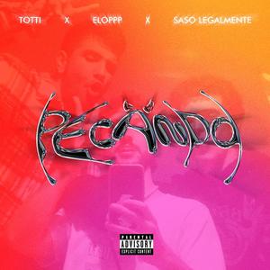 PECANDO (feat. SASO Legalmente) (Explicit)