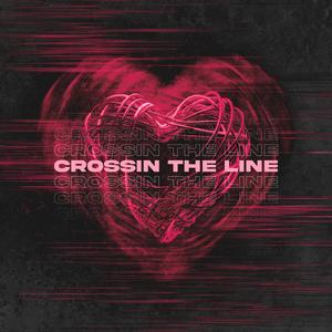 Crossing the Line (Interlude) (Explicit)