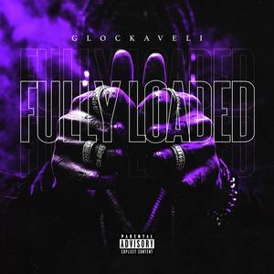 Fully Loaded (Deluxe) [Explicit]