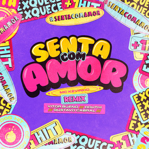 Senta com Amor (feat. MC Kevinho) (Vitor Bueno, Douth! e Gustavo Cabral Remix)