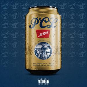 PCL - You Wouldn't Last a Minute in My Sheets (Explicit)