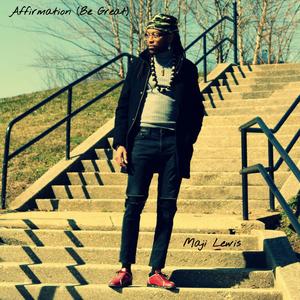 Affirmation (Be Great) [Explicit]