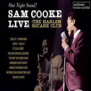 One Night Stand - Sam Cooke Live At the Harlem Square Club, 1963