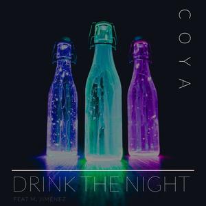 Drink the Night (feat. M Jiménez)