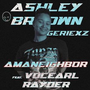 AMANEIGHBOR 1 (feat. VocEarl & Rayder_8280)