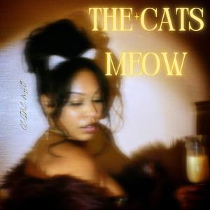 The Cats Meow (Explicit)