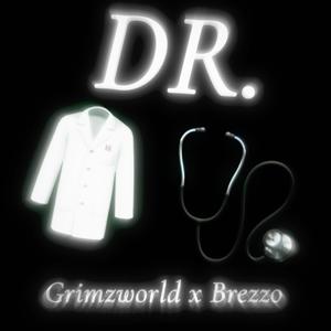 Dr. (feat. Brezzo) (Explicit)