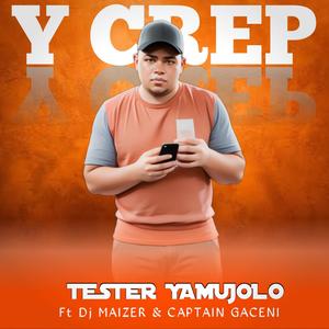 TESTER YA MUJOLO (feat. DJ MAIZER & CAPTAIN GACENI)