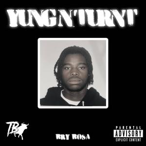 Young & Turnt (Explicit)