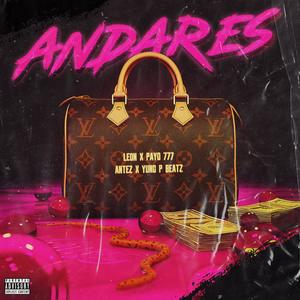 Andares (feat. Antez, Leon & Payo) (Explicit)