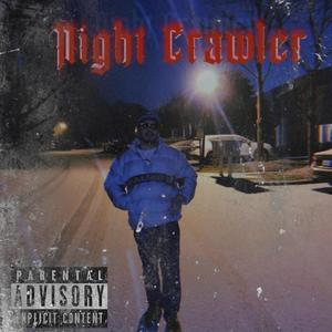 Night Crawler (Explicit)