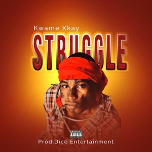 Struggle (Explicit)