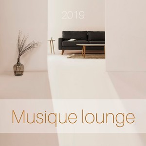 Musique lounge 2019: Chansons lounge relaxantes sans paroles, lofi ambient rythmes