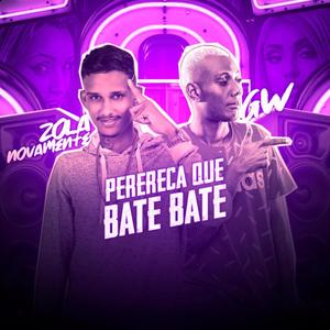 Perereca que Bate Bate (feat. MC GW)