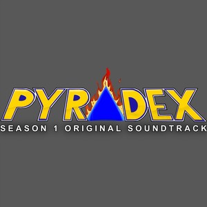 Pyradex: Season 1 Original Soundtrack