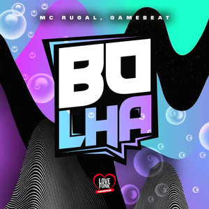 Bolha (Explicit)