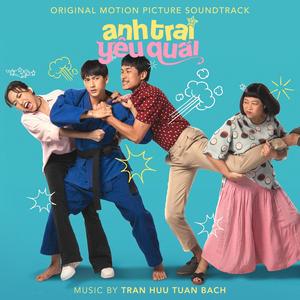 Anh Trai Yêu Quái (Original Motion Picture Soundtrack)