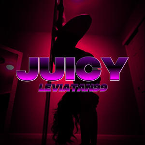 JUICY