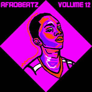 Afrobeatz Vol, 12