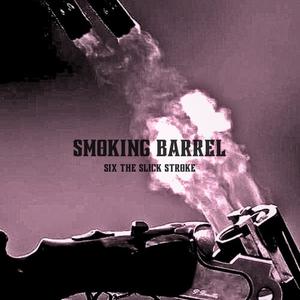 SMOKING BARREL (Explicit)