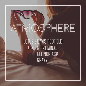 Atmosphere (feat. Ellinor Asp Nicki Minaj & Gravy)